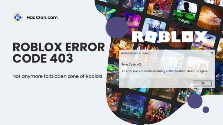 What is Roblox Error Code 403 & How to Fix It [EASY METHOD]