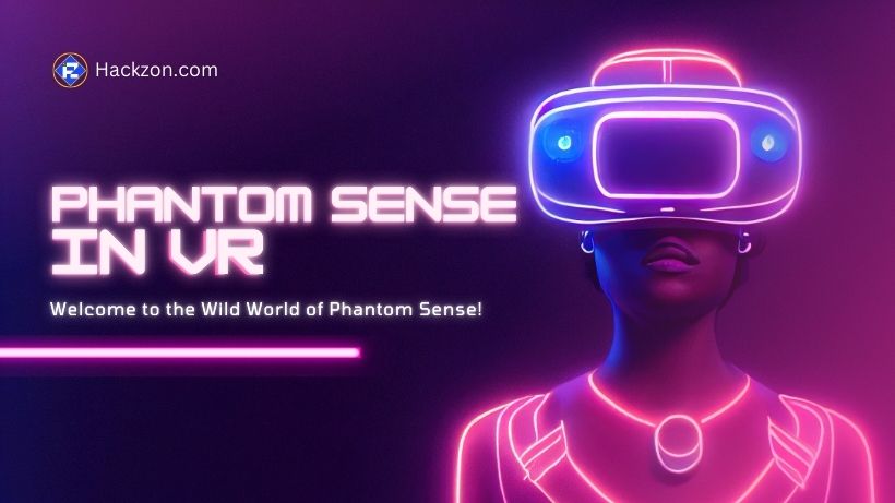 phantom sense in vr